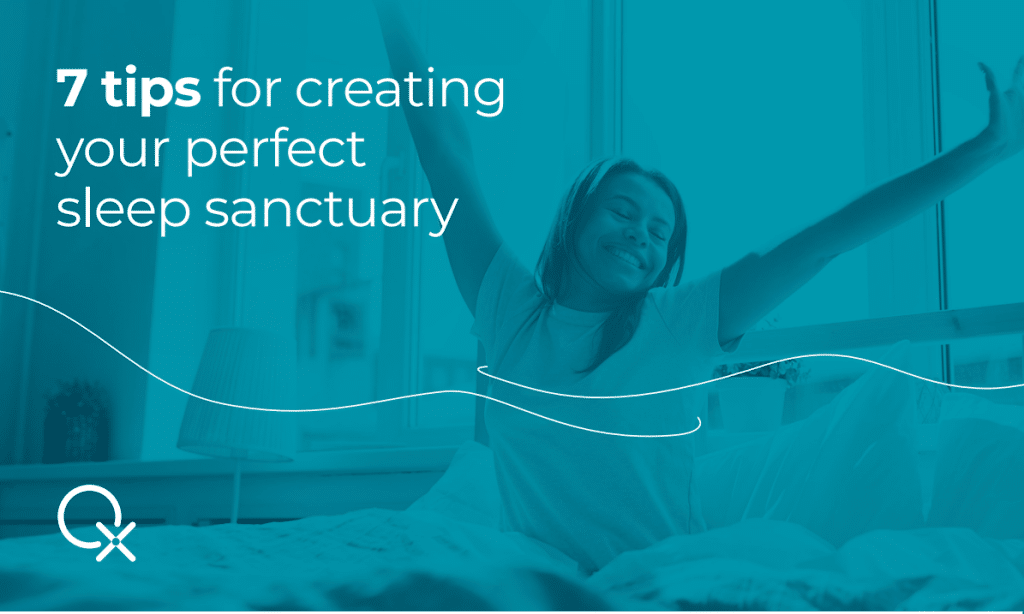 Image showcasing 7 tips for creating your perfect sleep sanctuary - QX World
