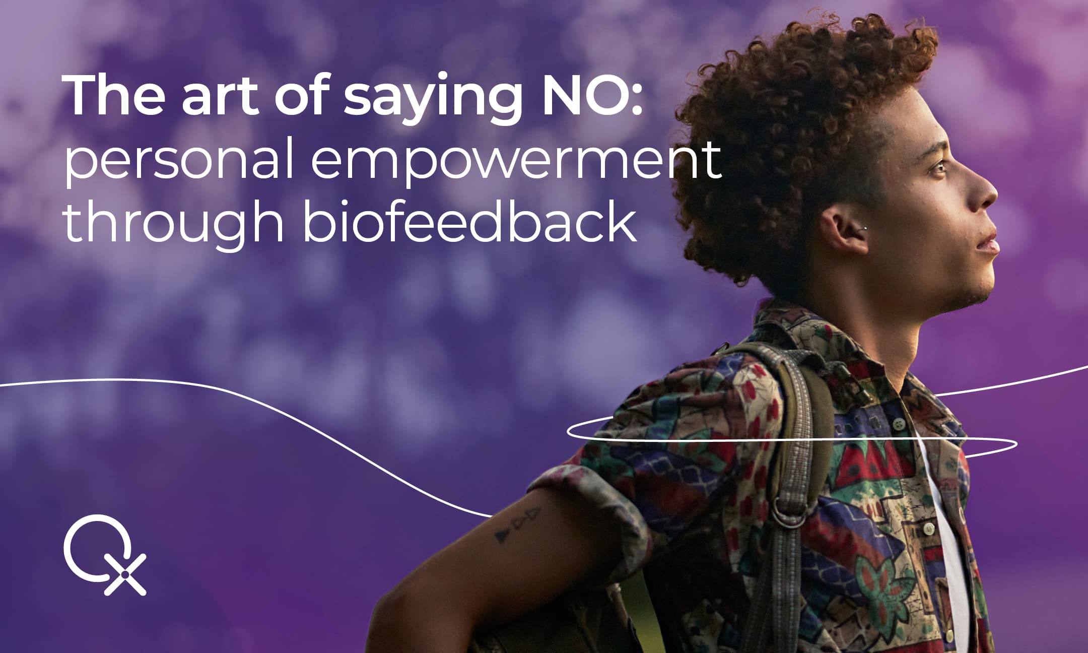 Biofeedback can boost personal empowerment, helping you to confidently say “no” when you need to.