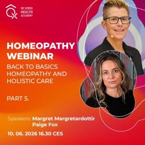 Back to Basics: Homeopathy and Holistic Care – Part 5.